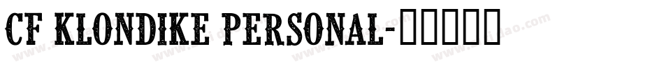CF Klondike PERSONAL字体转换